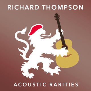 Richard Thompson - Acoustic Rarities album cover