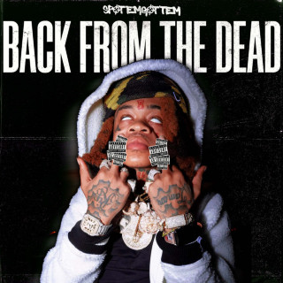 SpotemGottem - Back From The Dead album cover