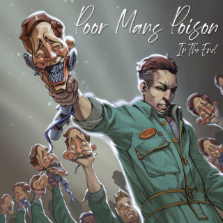 Poor Man's Poison - In The End EP cover