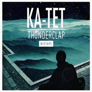 Ka tet (Ка тет) - Thunderclap mixtape cover