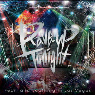 Fear, and Loathing in Las Vegas - Rave-Up Tonight EP cover