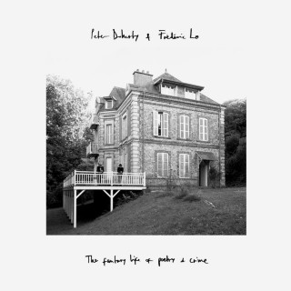 Peter Doherty & Frédéric Lo - The Fantasy Life Of Poetry & Crime album cover