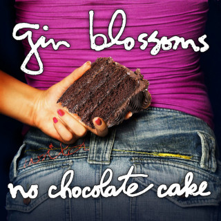 Gin Blossoms - No Chocolate Cake album cover