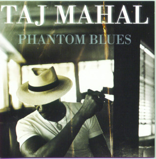 Taj Mahal - Phantom Blues album cover