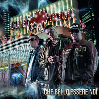 Club Dogo - Che Bello Essere Noi album cover