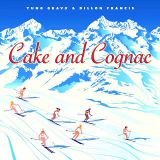 Dillon Francis - Cake And Cognac EP cover