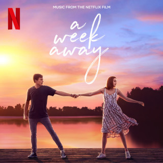 Kevin Quinn, Bailee Madison, Jahbril Cook, Kat Conner Sterling & Iain Tucker - A Week Away soundtrack cover