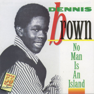 Dennis Brown - No Man Is An Island album cover