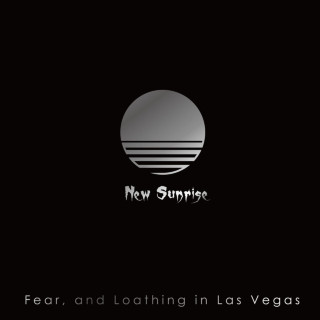 Fear, and Loathing in Las Vegas - New Sunrise album cover