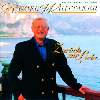 Roger Whittaker - Zurück Zur Liebe album cover