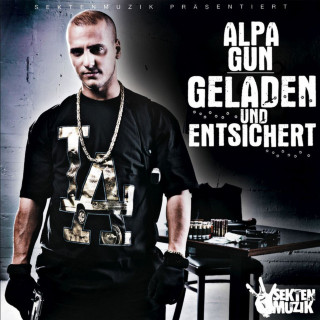 Alpa Gun - Geladen Und Entsichert album cover