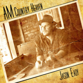Jason Eady - AM Country Heaven album cover