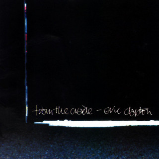 Eric Clapton - From The Cradle album cover