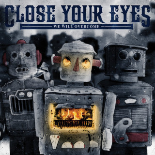 Close Your Eyes - We Will Overcome album cover