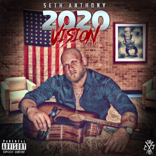 Seth Anthony - 2020 Vision album cover