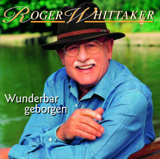 Roger Whittaker - Wunderbar Geborgen album cover