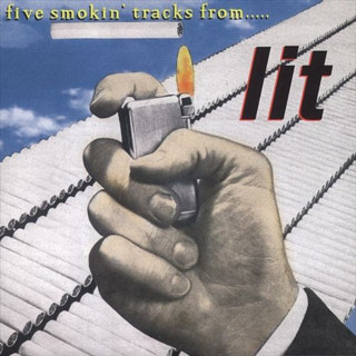 Lit - Five Smokin' Tracks From Lit EP cover