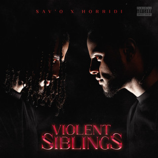 Horrid1 & Sav'O - Violent Siblings mixtape cover