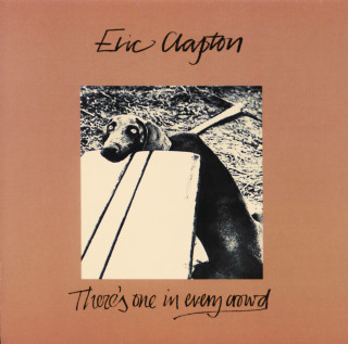 Eric Clapton - There's One In Every Crowd album cover