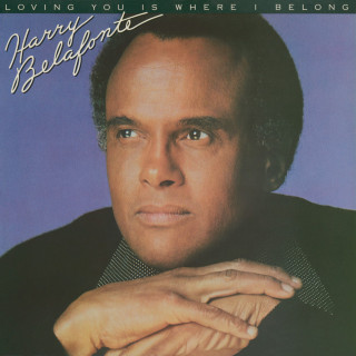 Harry Belafonte - Loving You Is Where I Belong album cover
