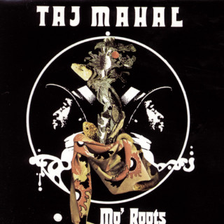 Taj Mahal & The Hula Blues Band - Mo' Roots album cover