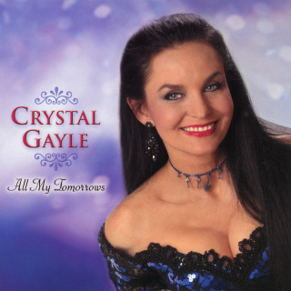 Crystal Gayle - All My Tomorrows album cover