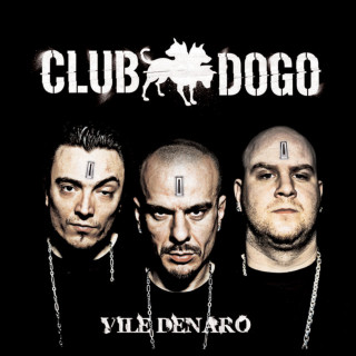 Club Dogo - Vile Denaro album cover