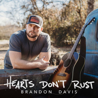 Brandon Davis - Hearts Don't Rust album cover