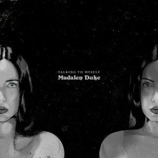 Madalen Duke - Talking To Myself EP cover