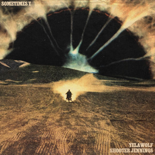 Shooter Jennings - Sometimes Y album cover