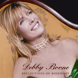 Debby Boone - Reflections Of Rosemary album cover