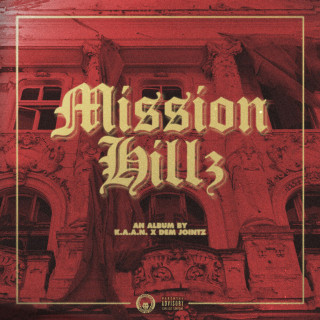 K.A.A.N. - Mission Hillz album cover