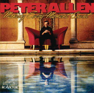 Peter Allen - Making Every Moment Count album cover