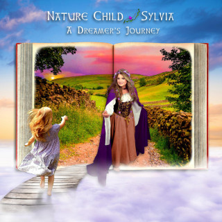 Sylvia - Nature Child: A Dreamer's Journey album cover