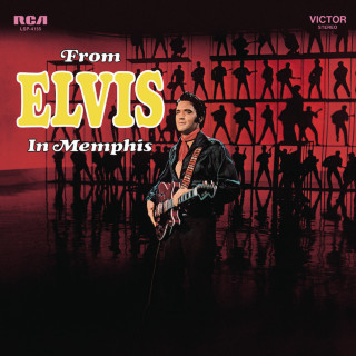 Elvis Presley - From Elvis In Memphis album cover