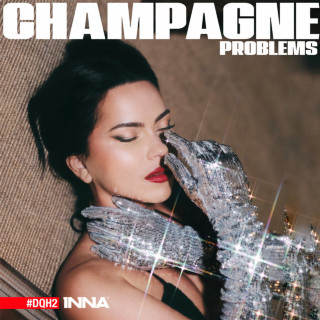 INNA - Champagne Problems #DQH2 EP cover