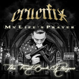 CRUCIFIX - My Life's Prayer album cover