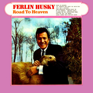 Ferlin Husky - Road To Heaven album cover