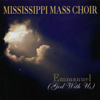 The Mississippi Mass Choir - Emmanuel (God With Us) album cover