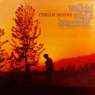 Ferlin Husky - Walkin' And A Hummin' album cover