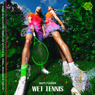 Sofi Tukker - WET TENNIS album cover