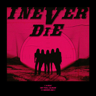 (G)I-DLE - I NEVER DIE album cover