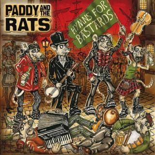 Paddy And The Rats - Hymns For Bastards album cover