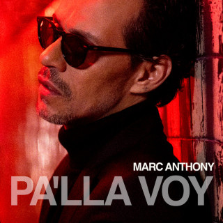 Marc Anthony - Pa'lla Voy album cover