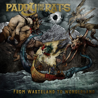 Paddy And The Rats - From Wasteland To Wonderland album cover
