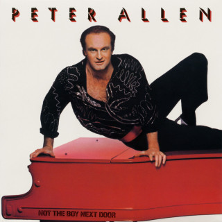 Peter Allen - Not The Boy Next Door album cover
