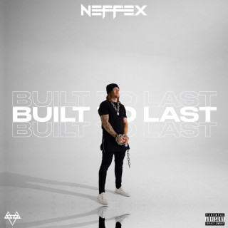 NEFFEX - Built To Last: The Collection album cover