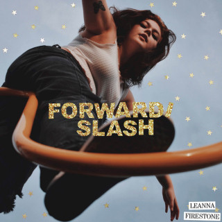 Leanna Firestone - Forward / Slash album cover