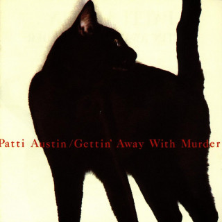Patti Austin - Gettin' Away With Murder album cover