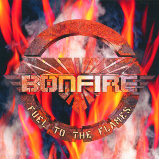 Bonfire - Fuel To The Flames album cover